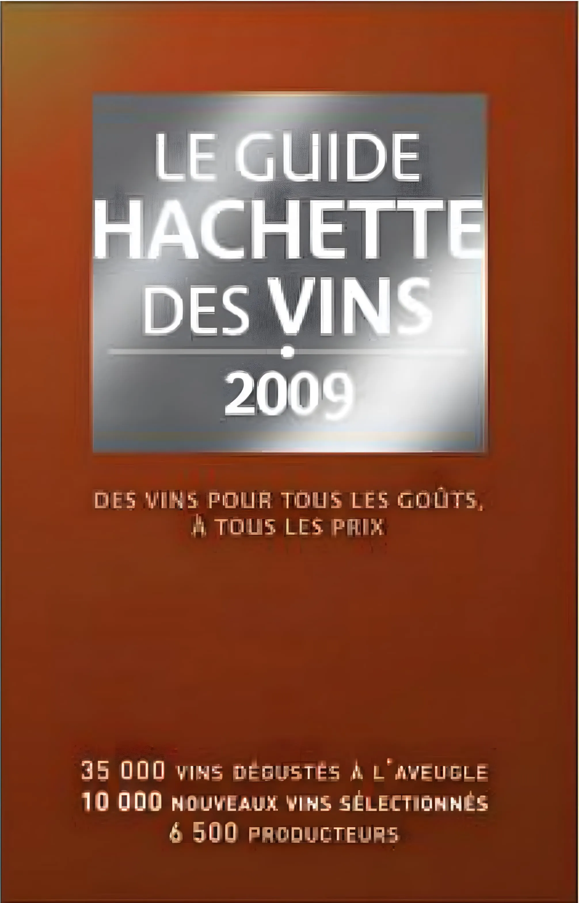 法语葡萄酒指南《法国葡萄酒阿歇特指南2009》封面，银色和红色设计。